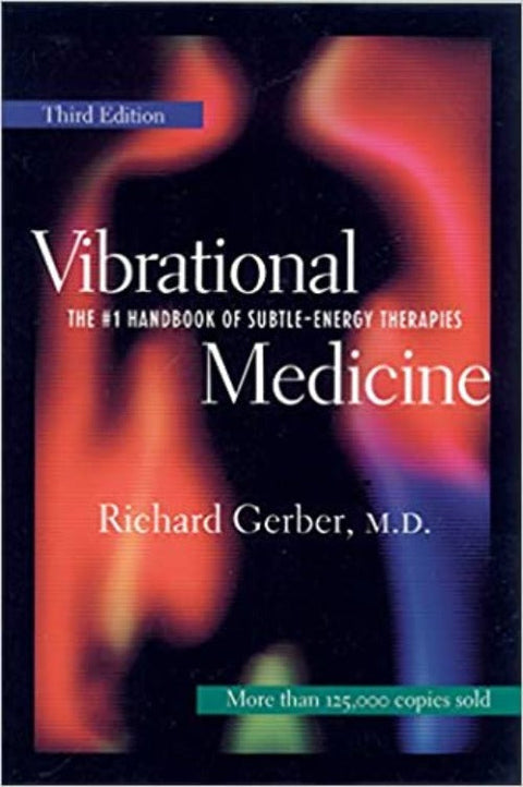 Vibrational Medicine Handbook Of Subtle-Energy Therapies